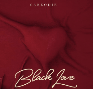 Sarkodie Road To Black Love Album