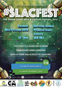 The Sierra Leone Arts & Culture Festival 2019!