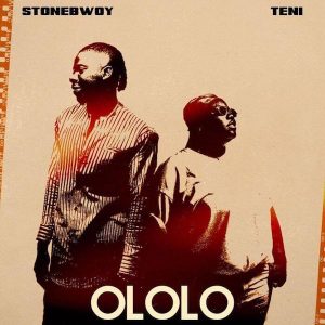 Stonebwoy New Song Ololo ft. Teni.