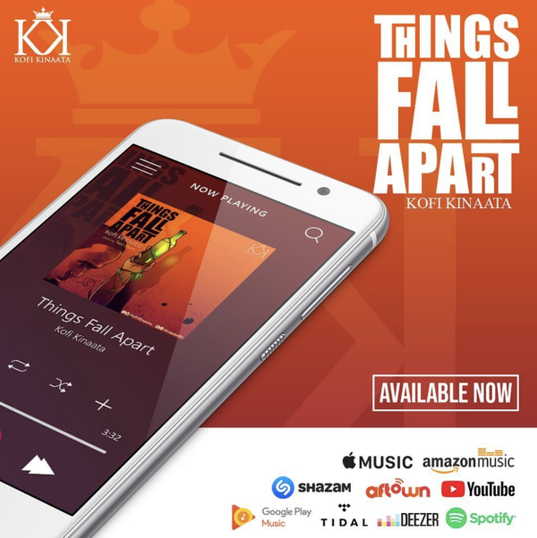 Kofi Kinaata - Things Fall Apart