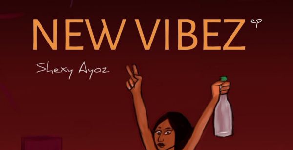Shexy Ayoz shares imposing new EP New Vibez ghana